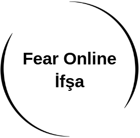Fear Online İfşa